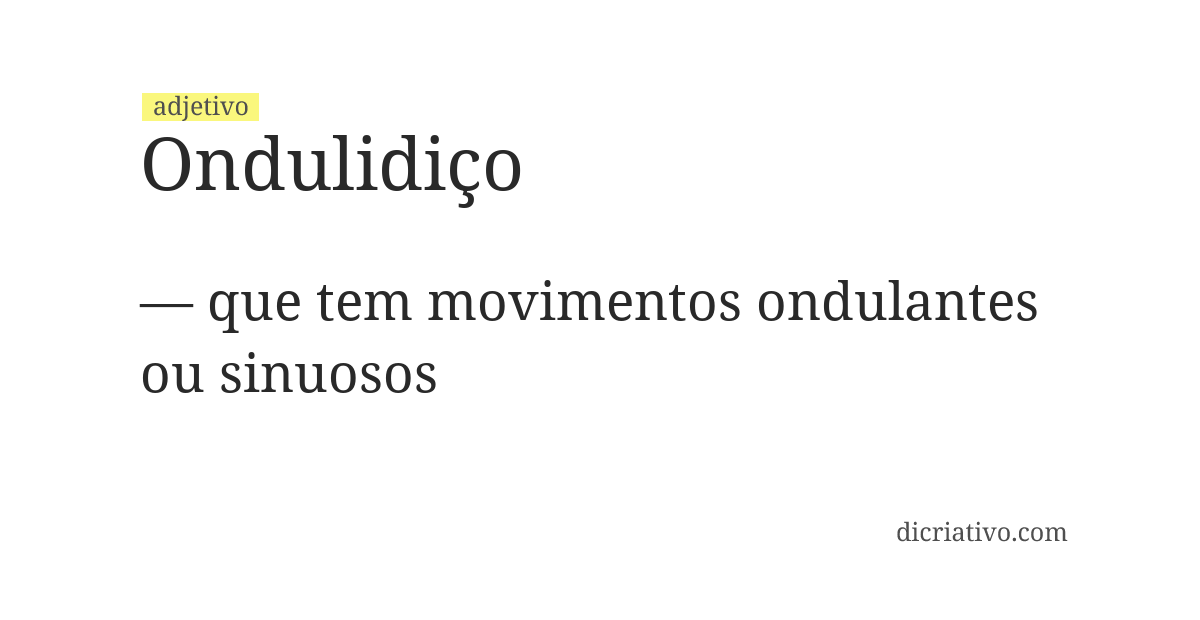 Significado de ondulidiço