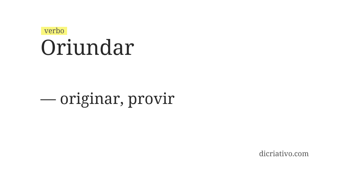 Significado de oriundar