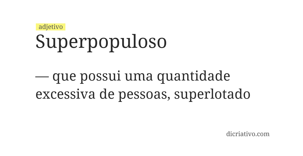 Significado de superpopuloso