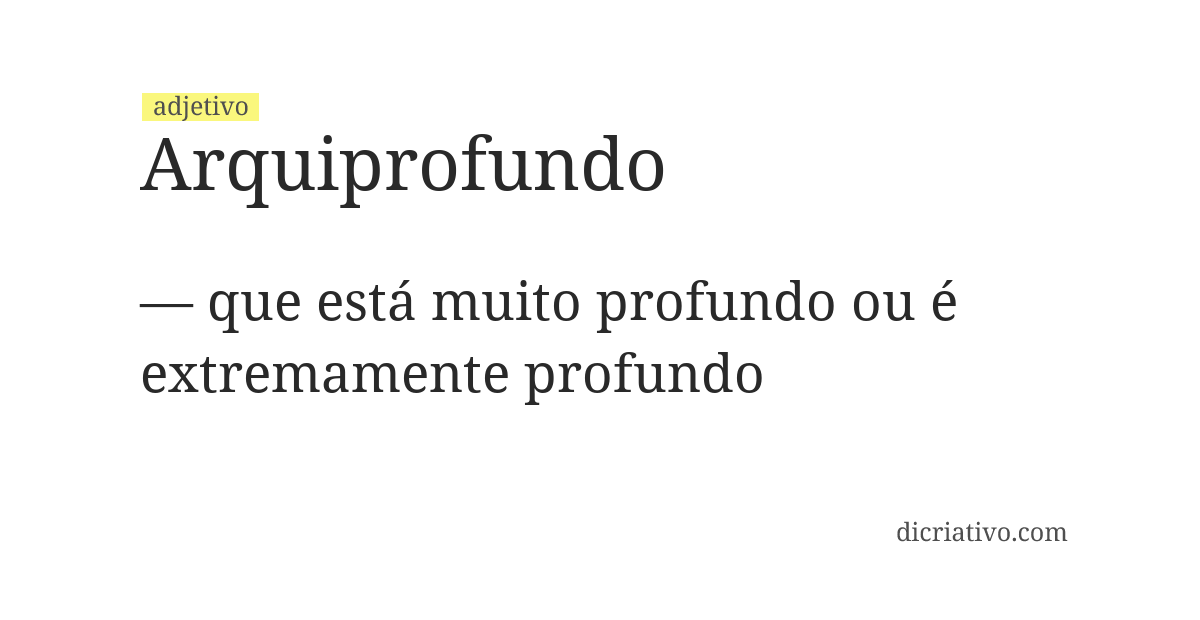 Significado de arquiprofundo