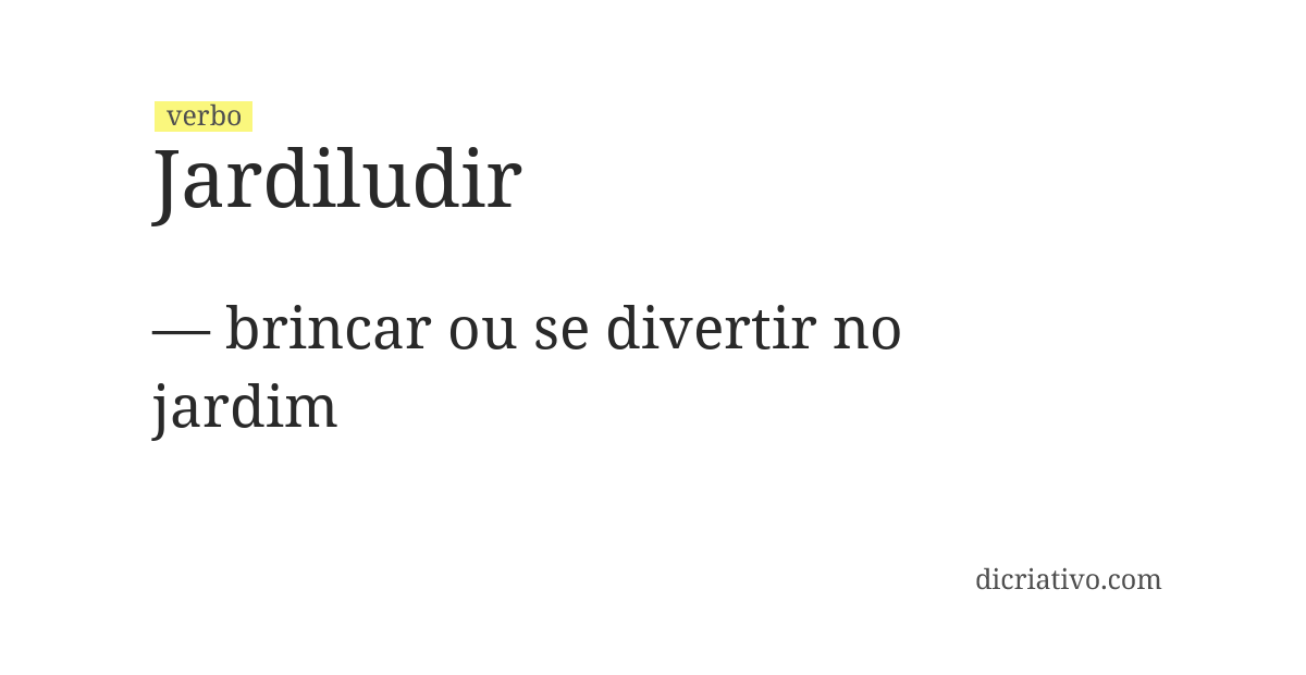 Significado de jardiludir