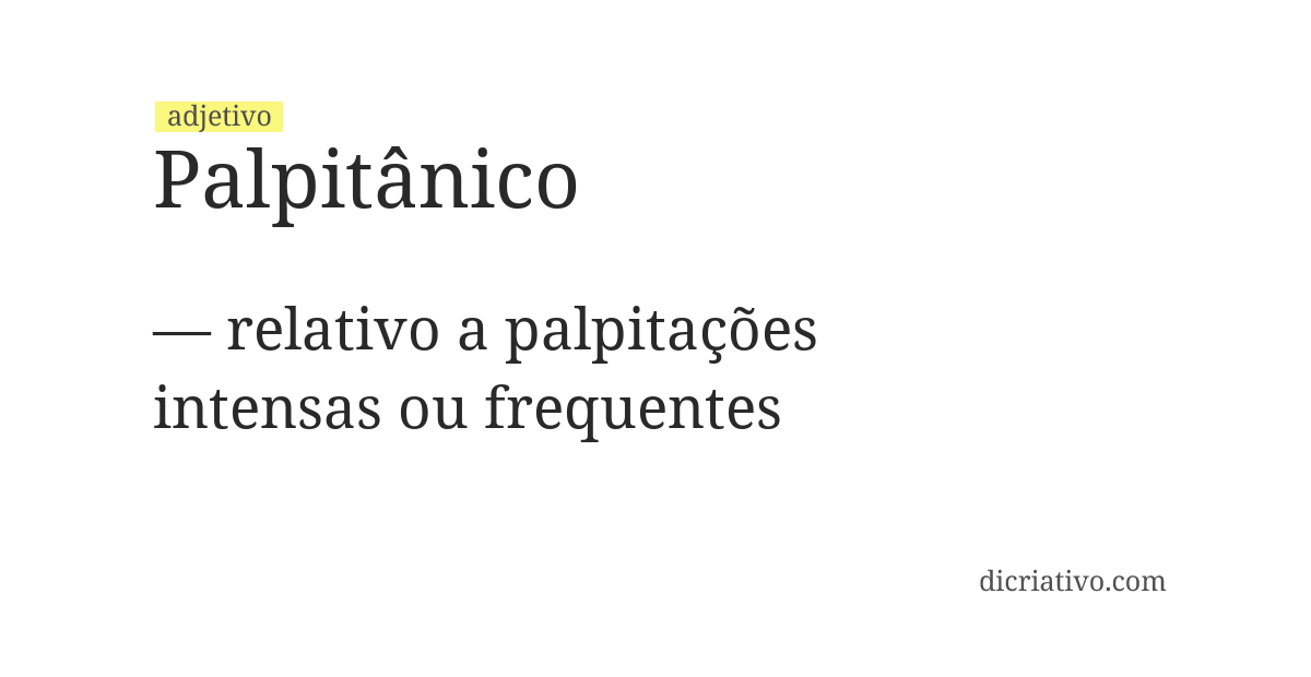 Significado de palpitânico