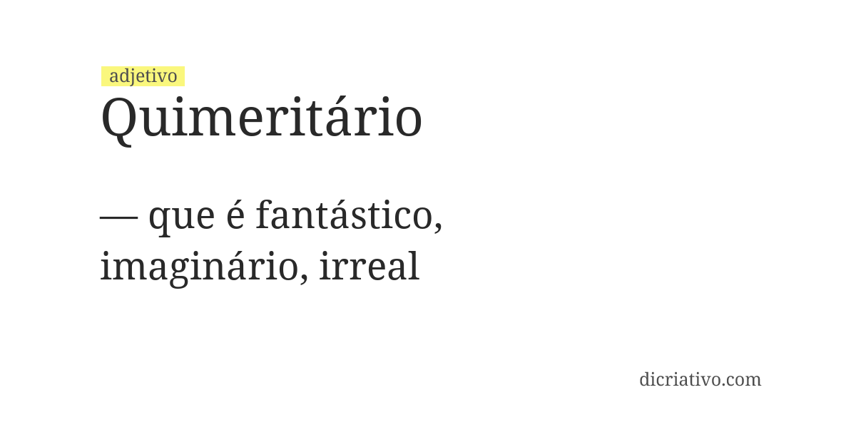 Significado de quimeritário