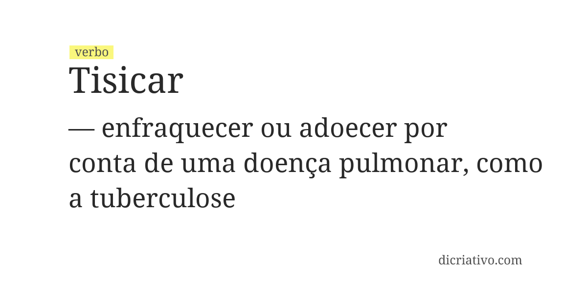 Significado de tisicar