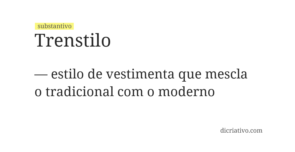 Significado de trenstilo