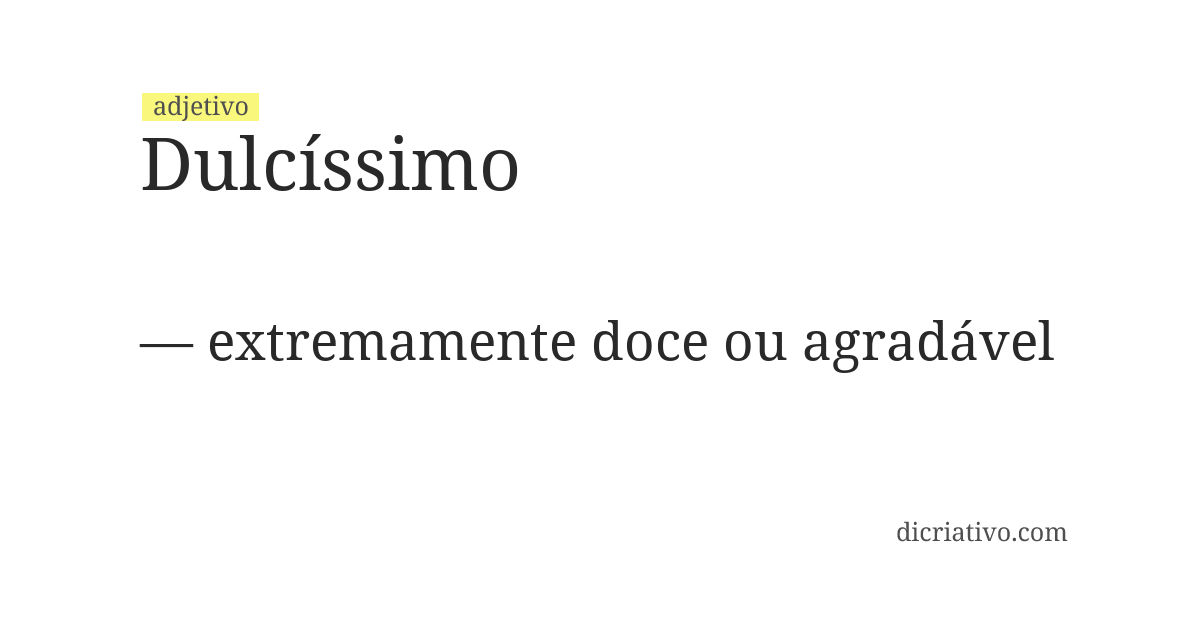 Significado de dulcíssimo