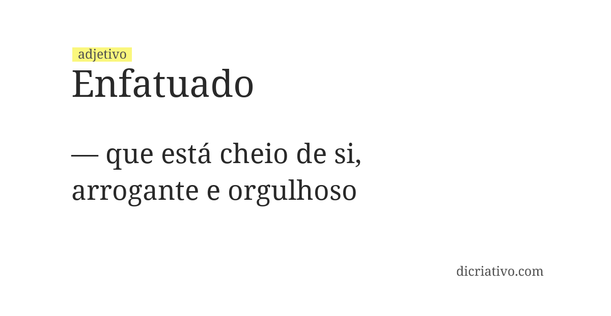 Significado de enfatuado