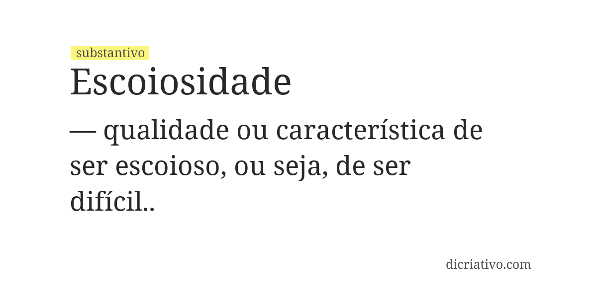 Significado de escoiosidade