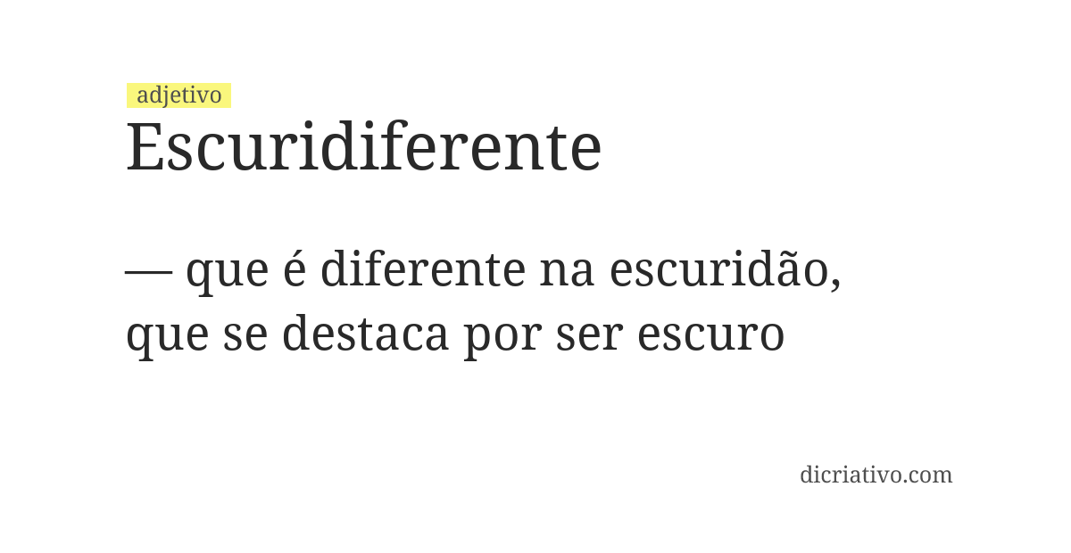 Significado de escuridiferente