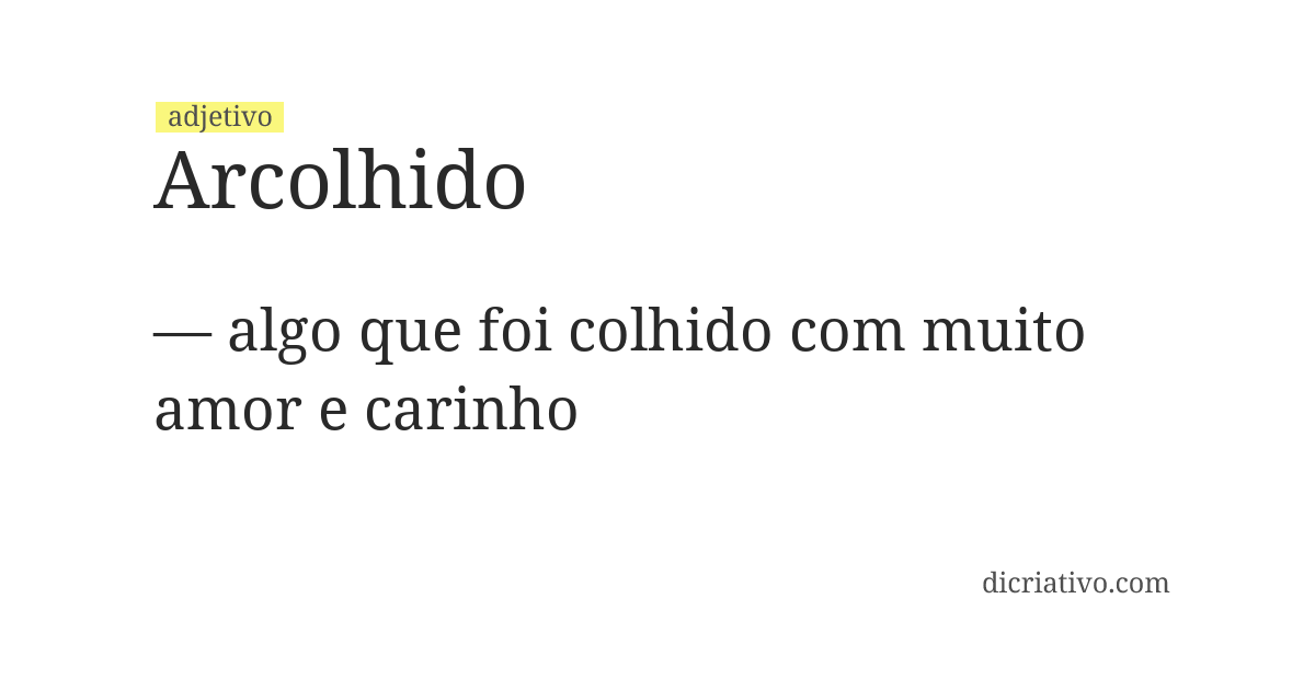 Significado de arcolhido