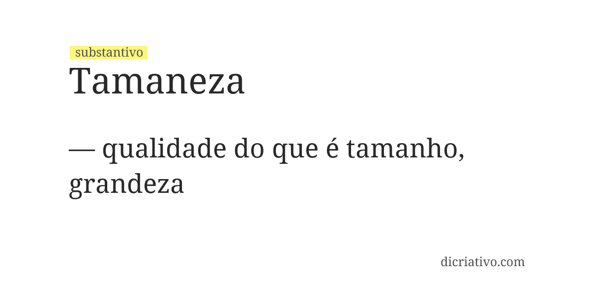 Significado de tamaneza