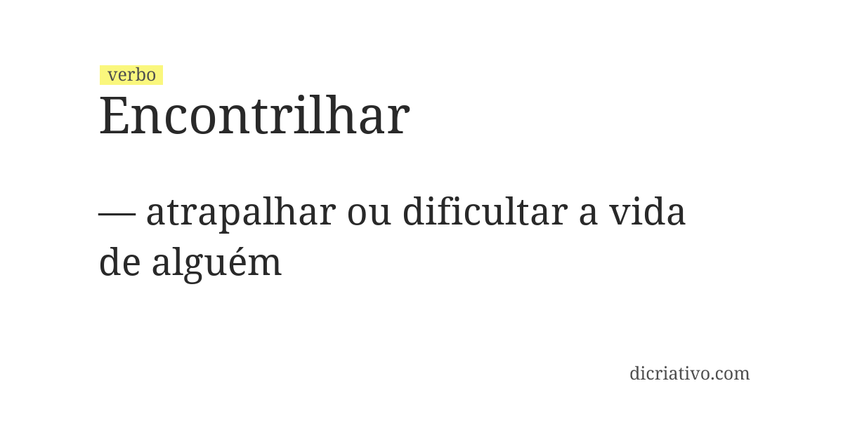 Significado de encontrilhar