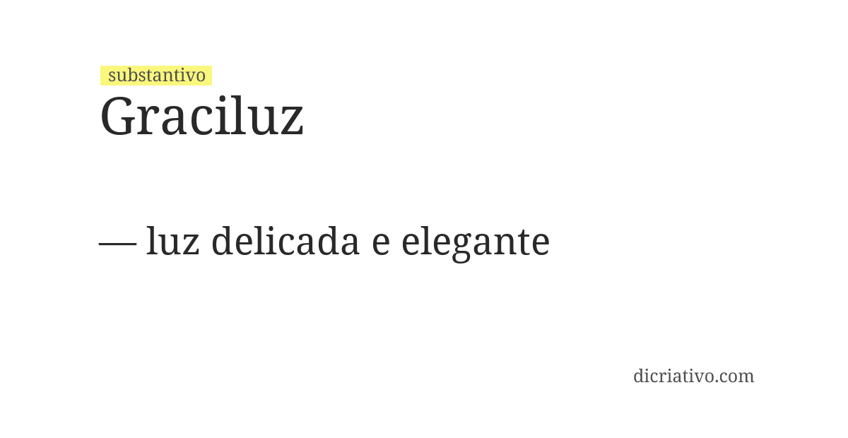 Significado de graciluz