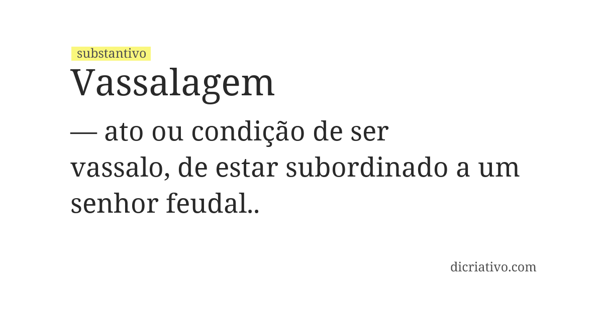 Significado de vassalagem