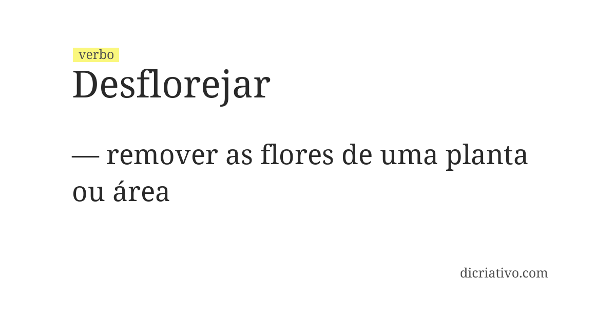 Significado de desflorejar