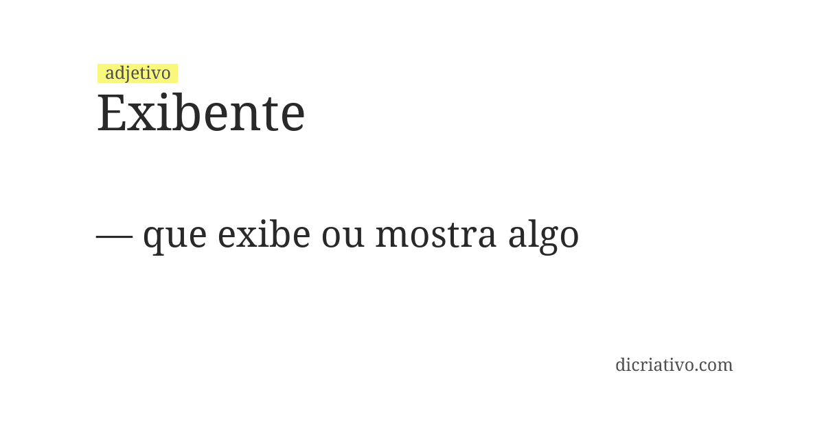 Significado de exibente