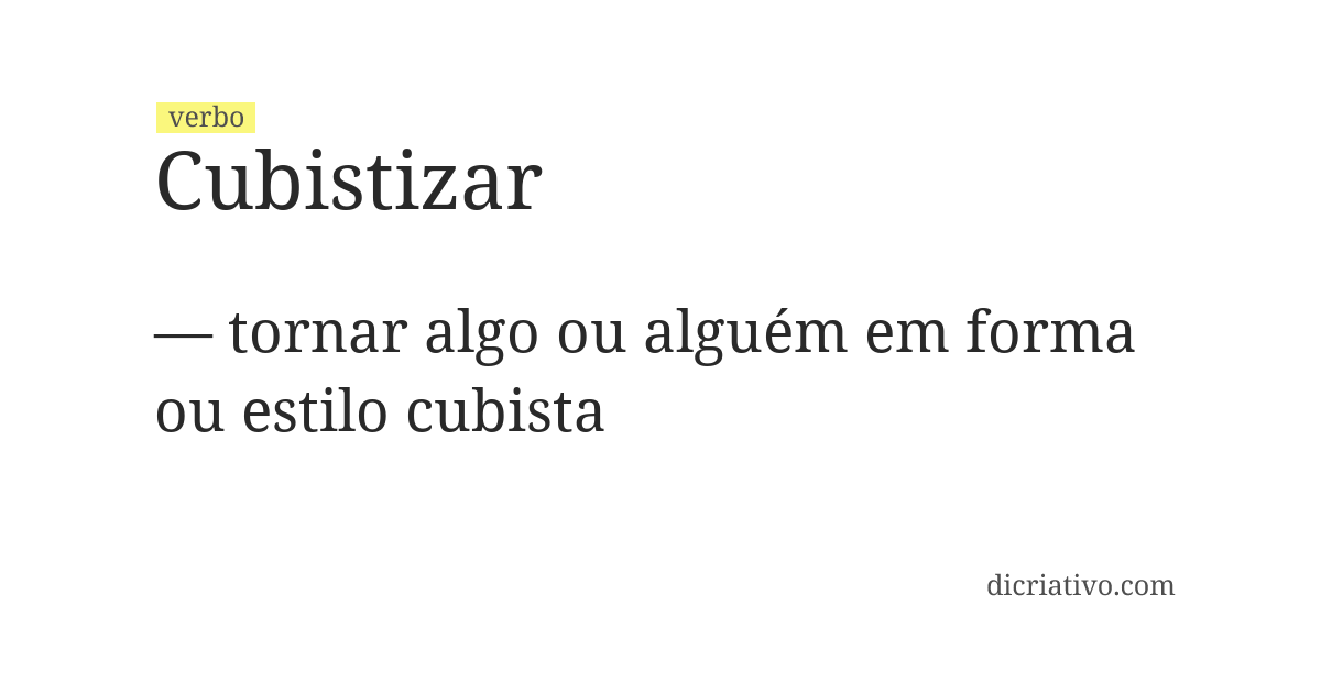 Significado de cubistizar