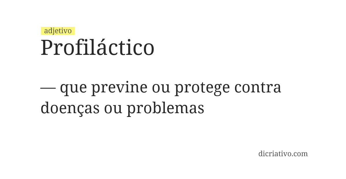 Significado de profiláctico