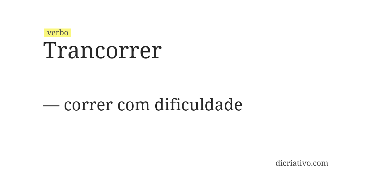 Significado de trancorrer