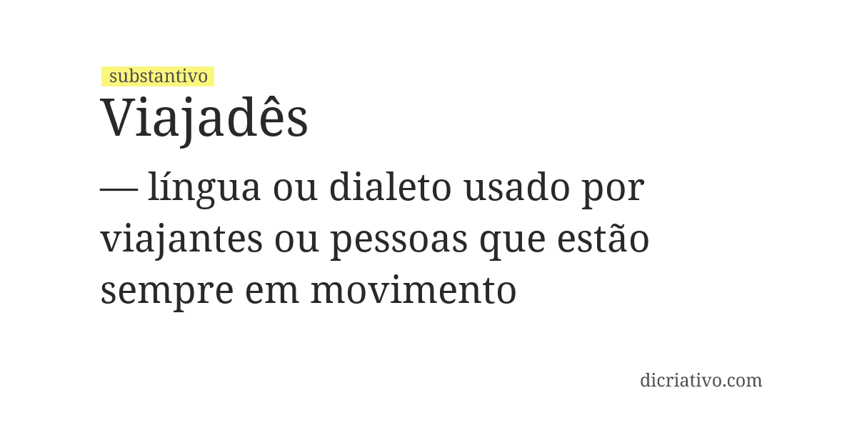 Significado de viajadês
