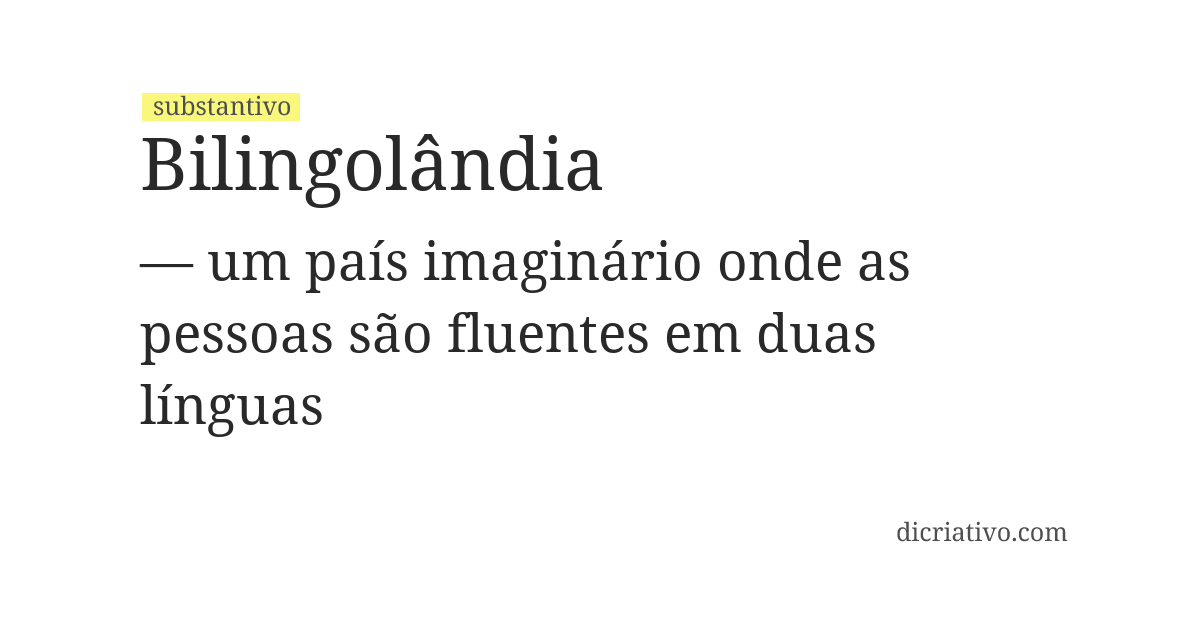 Significado de bilingolândia