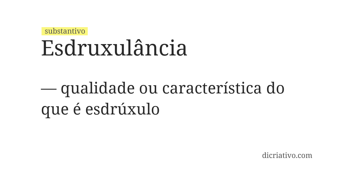Significado de esdruxulância