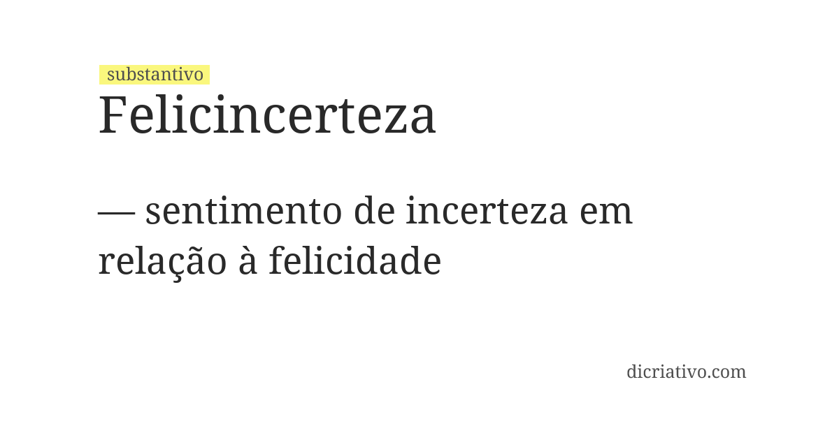 Significado de felicincerteza