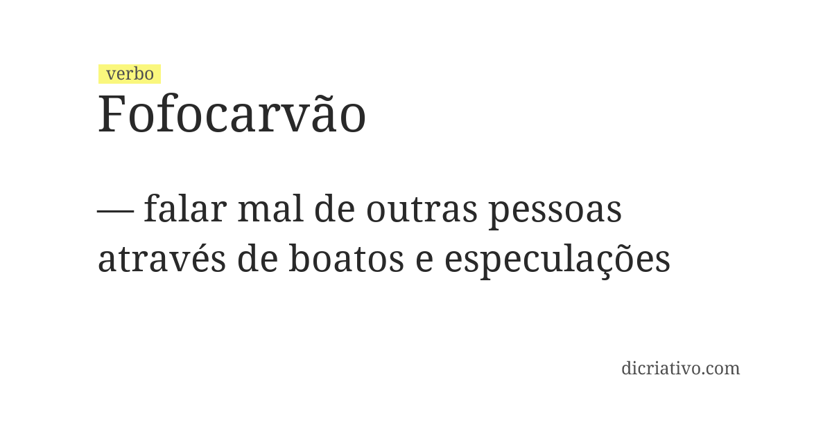 Significado de fofocarvão