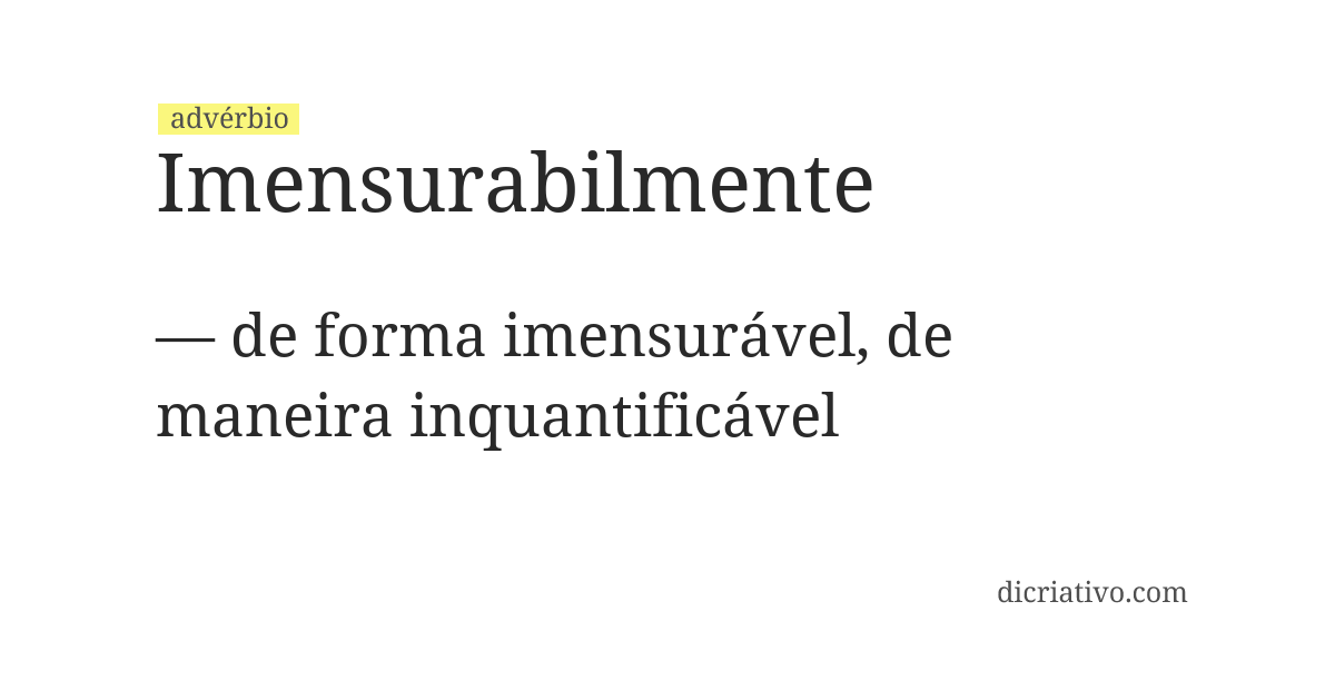 Significado de imensurabilmente