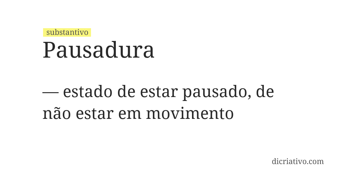 Significado de pausadura