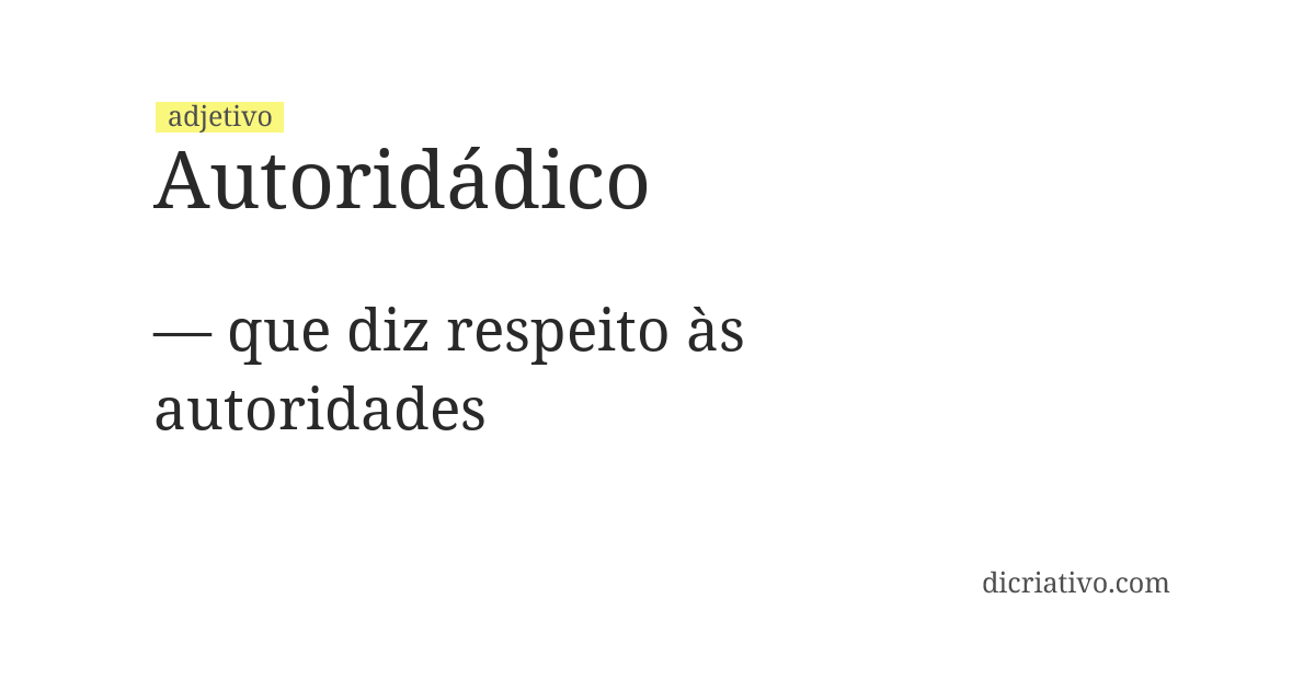 Significado de autoridádico