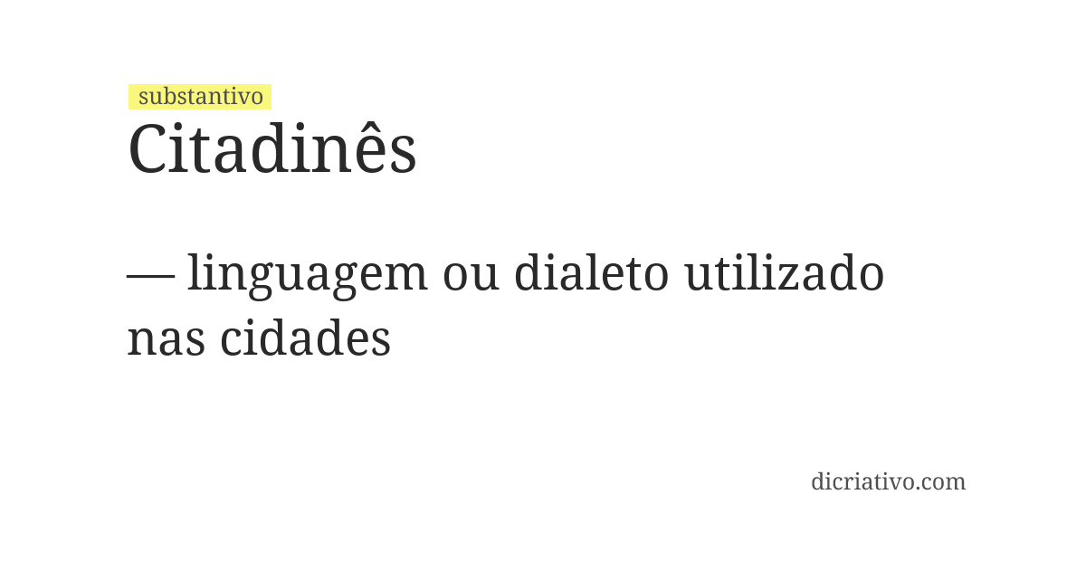 Significado de citadinês