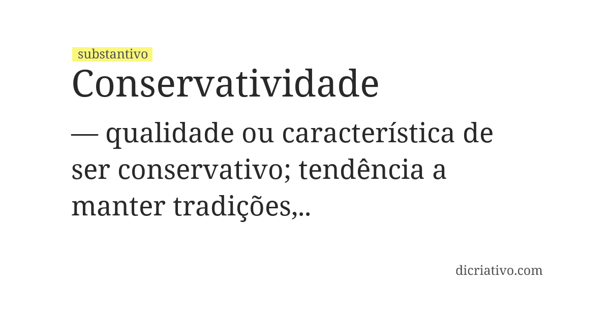 Significado de conservatividade