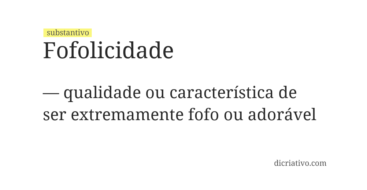 Significado de fofolicidade