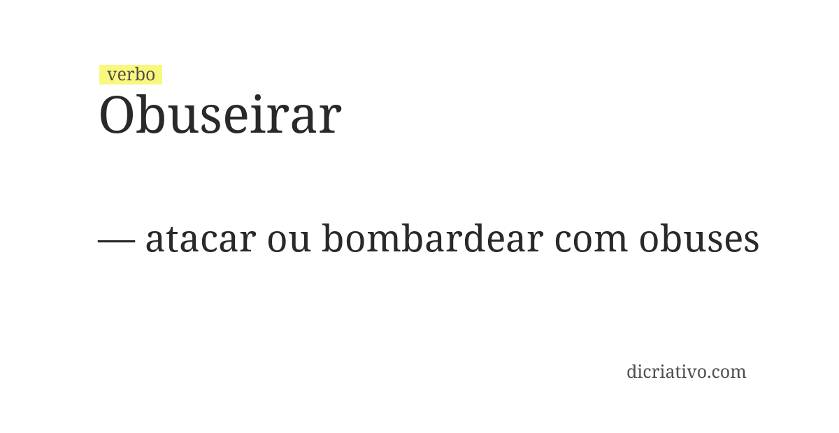 Significado de obuseirar