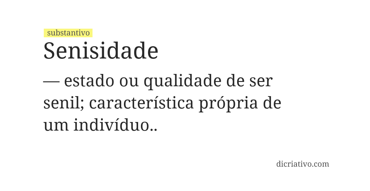 Significado de senisidade