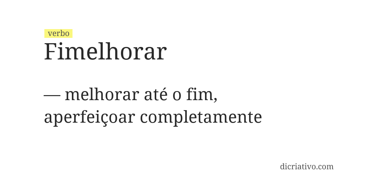Significado de fimelhorar