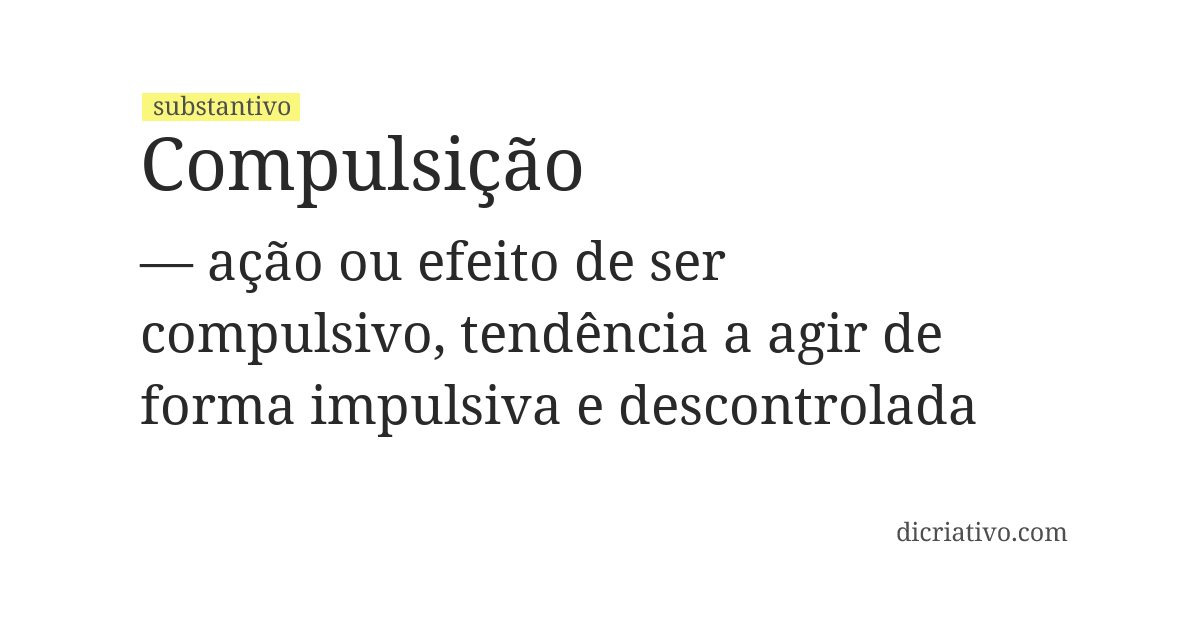 Significado de compulsição