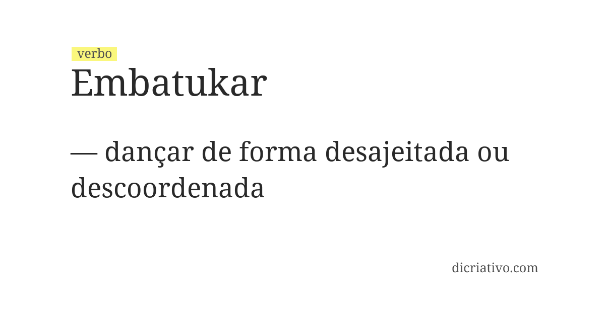 Significado de embatukar