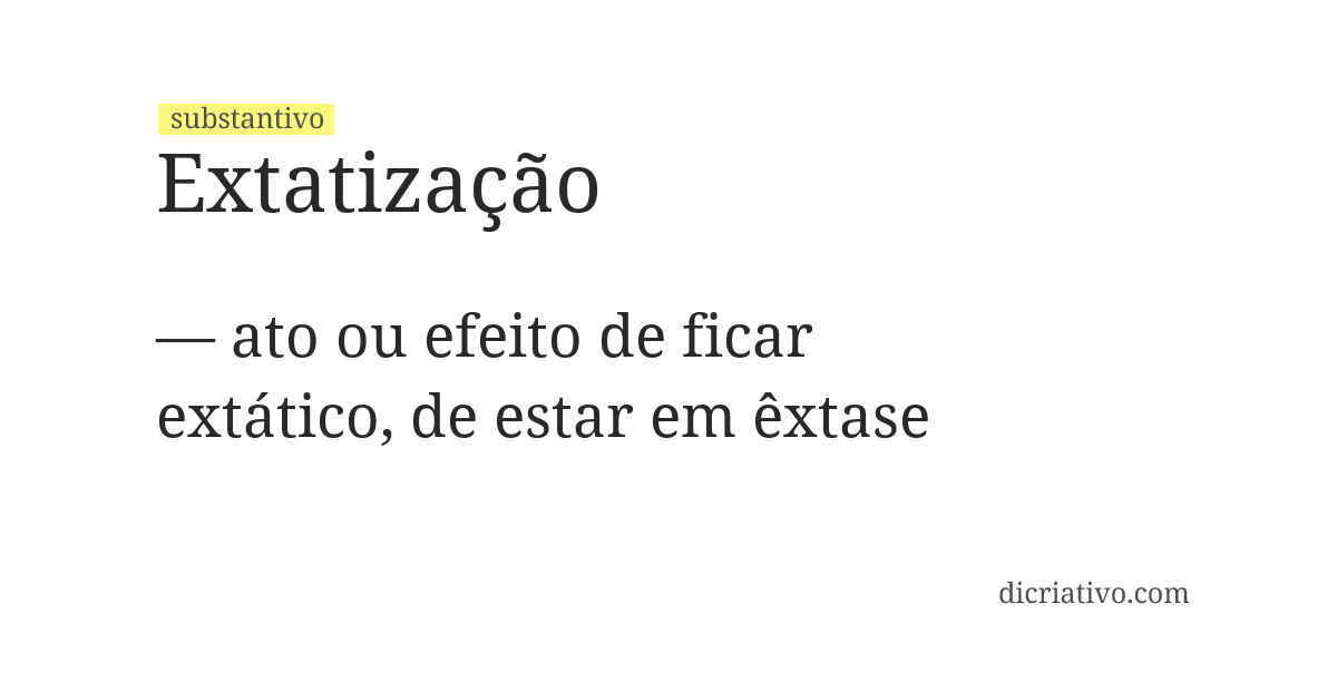 Significado de extatização