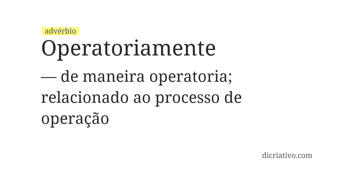 Significado de operatoriamente