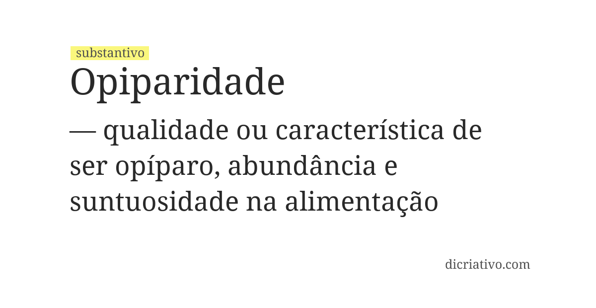 Significado de opiparidade