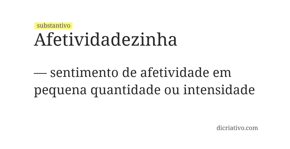Significado de afetividadezinha
