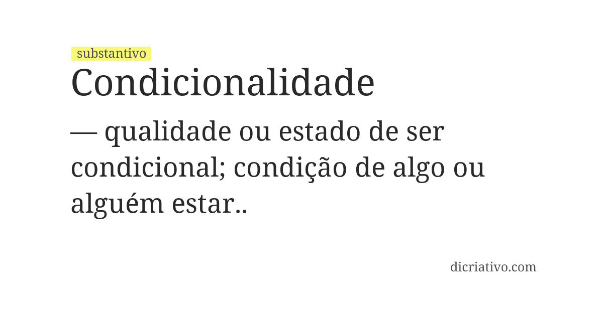 Significado de condicionalidade