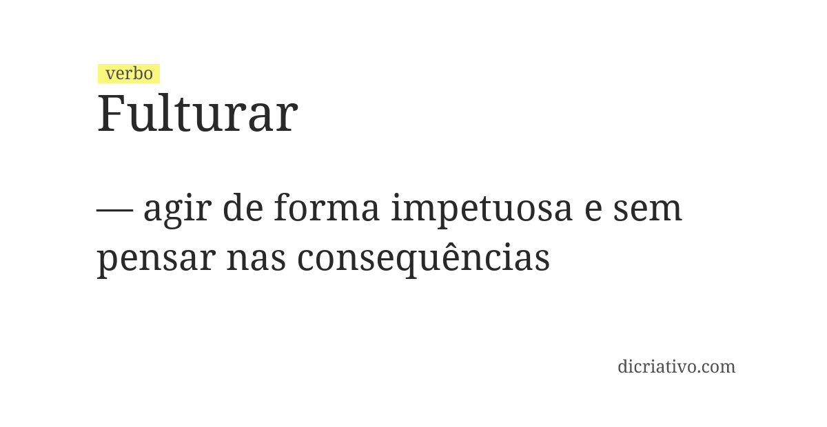 Significado de fulturar