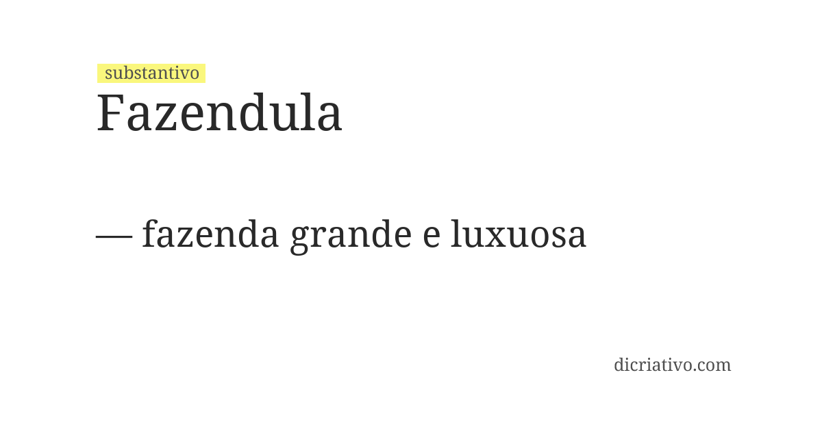 Significado de fazendula