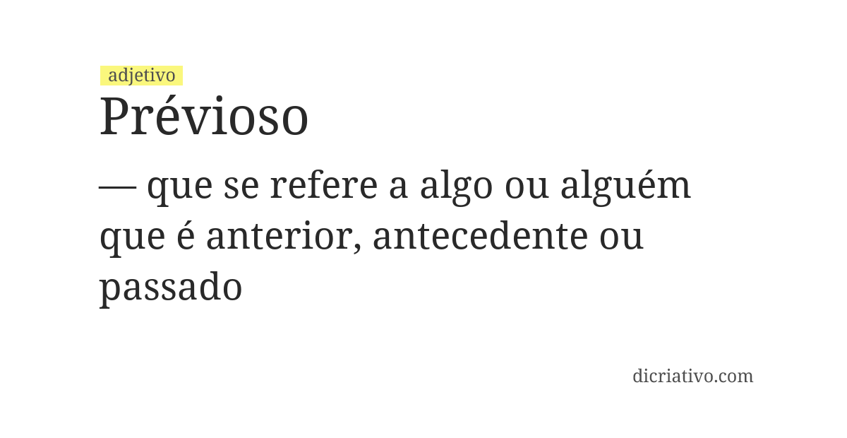 Significado de prévioso