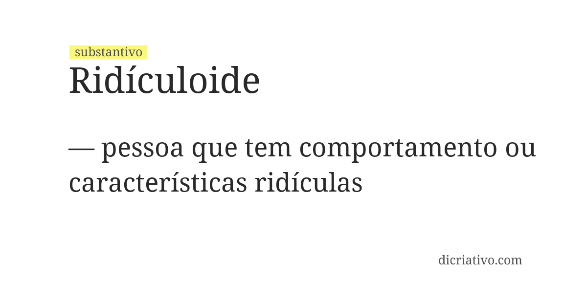 Significado de ridículoide