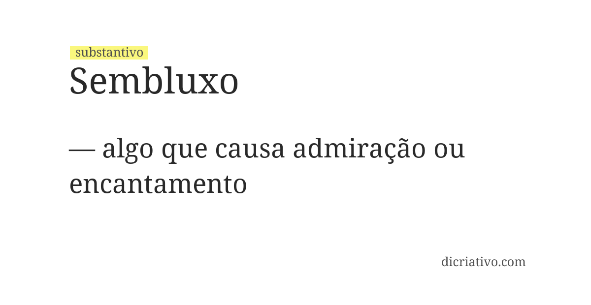 Significado de sembluxo