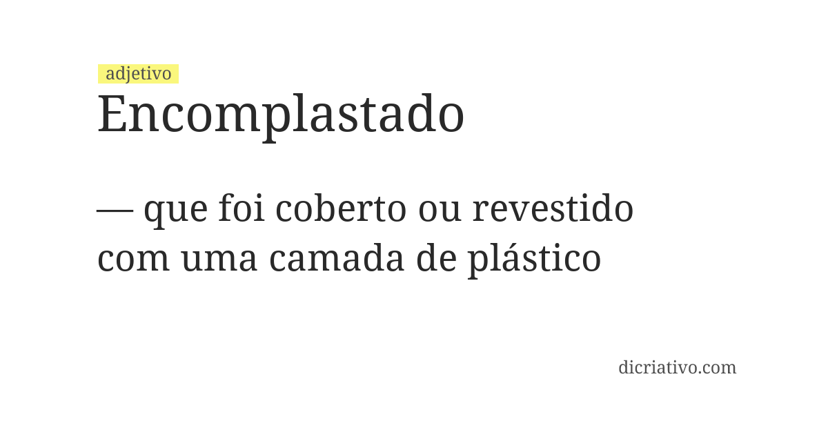 Significado de encomplastado